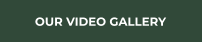 OUR VIDEO GALLERY